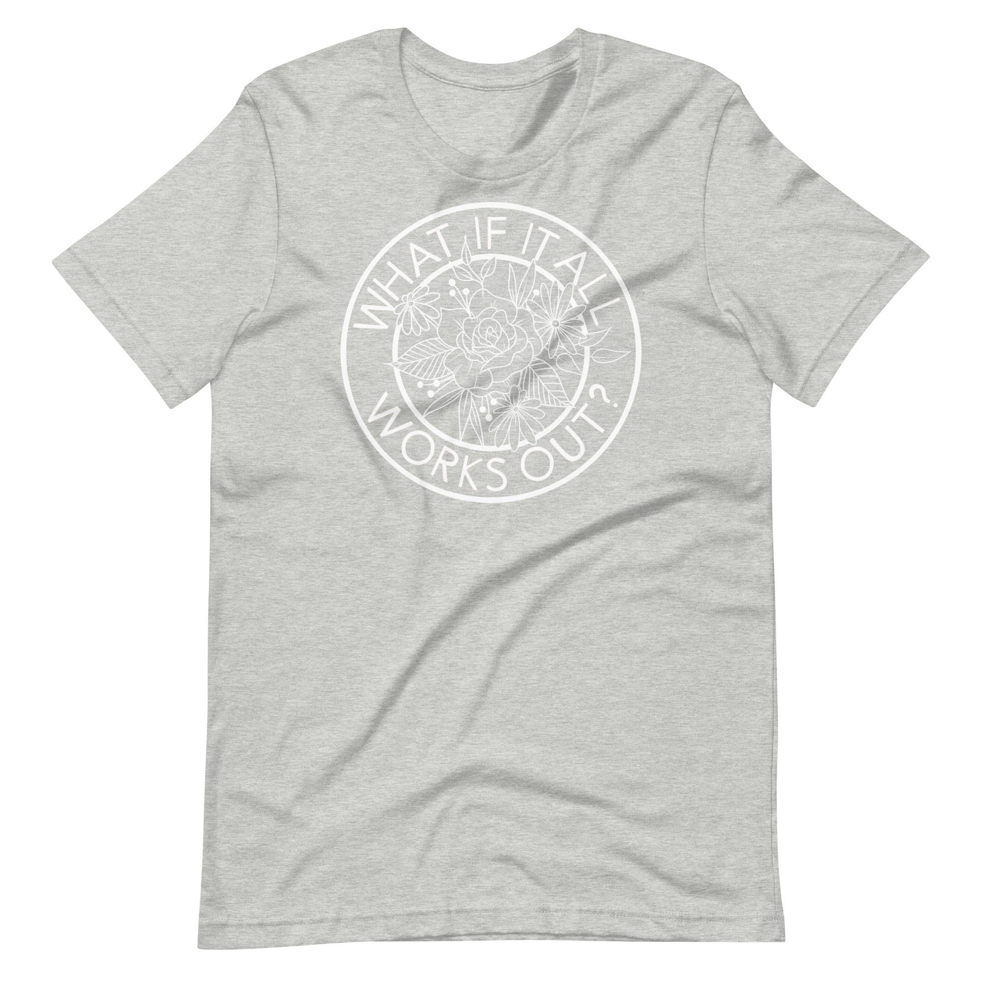 What if it All Works Out Tee