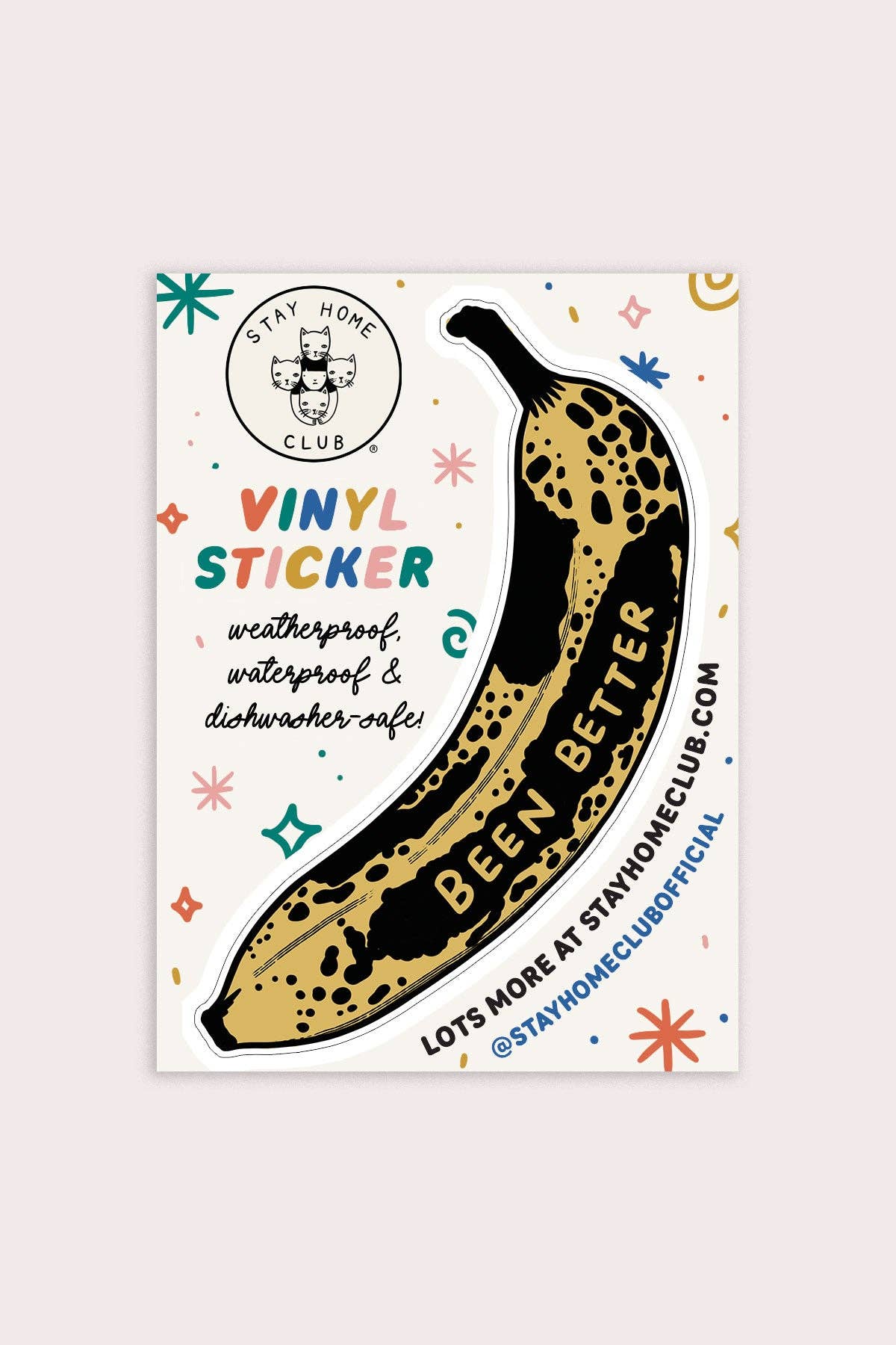 Been Better (Banana) Vinyl Sticker - Out of the Blue