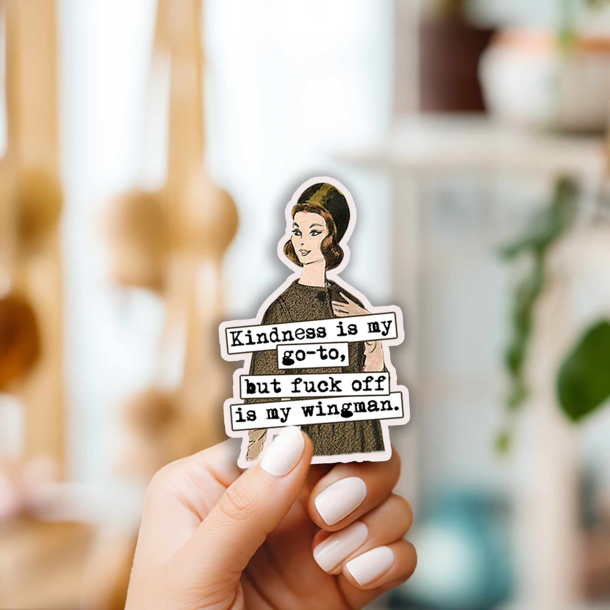 Funny STICKER. Kindness Is My Go-To, But Fuck Off Is My... - Out of the Blue