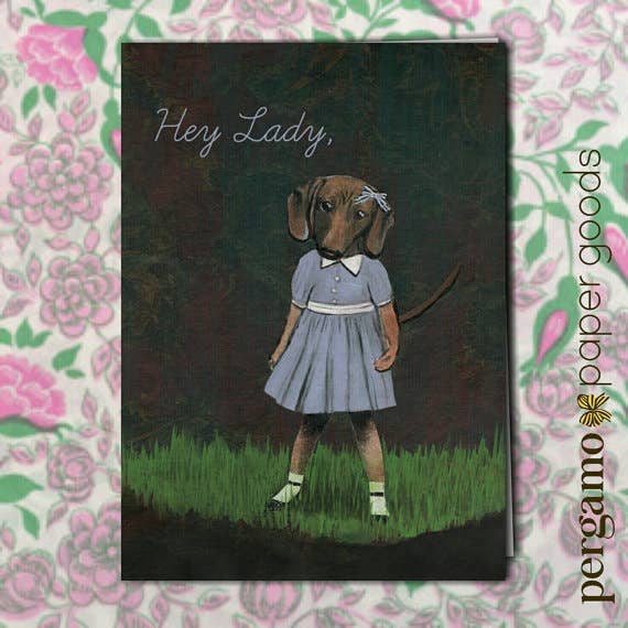 Hey Lady Dachshund Card - Out of the Blue