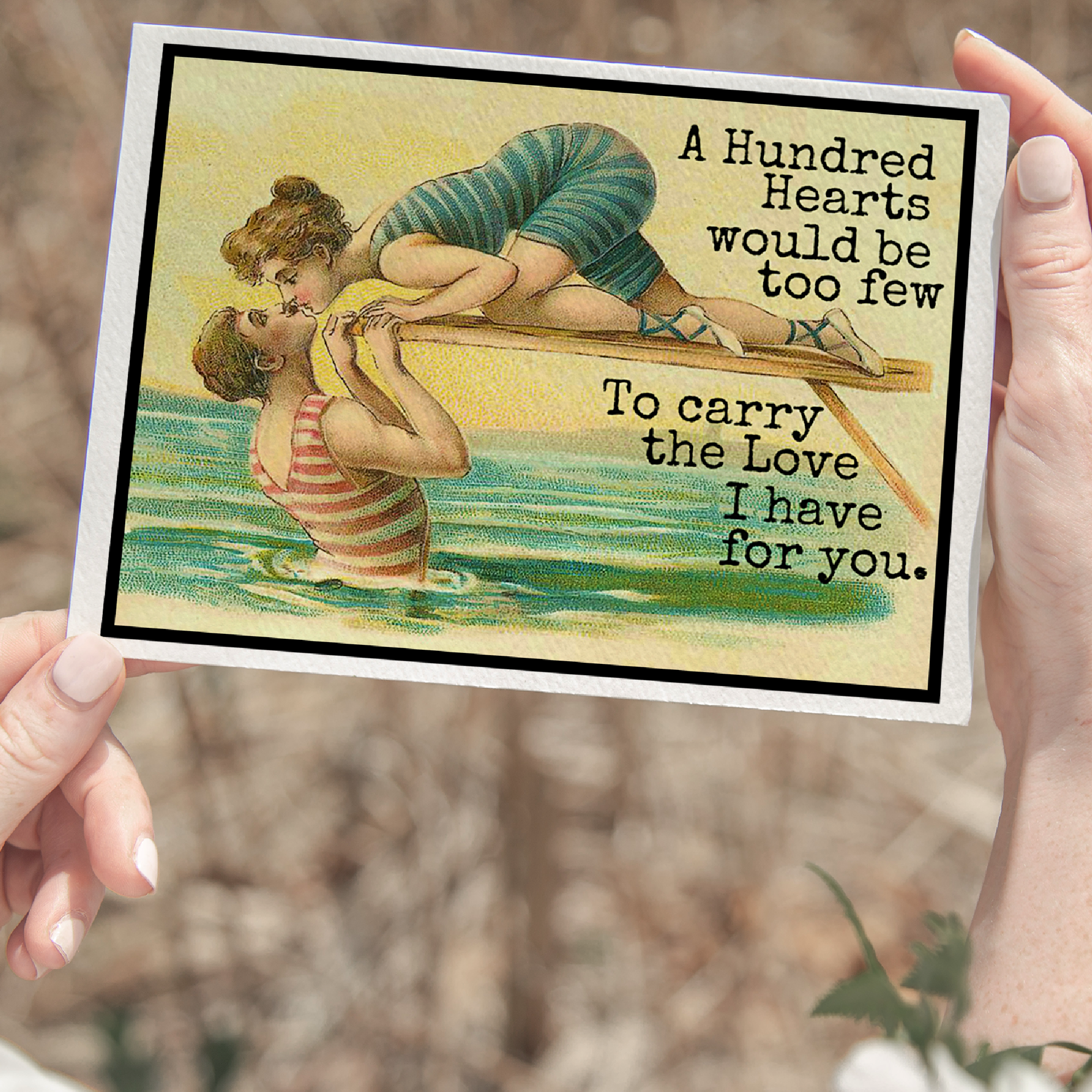 Greeting Card. A Hundred Hearts Would Be Too Few... Love - Out of the Blue
