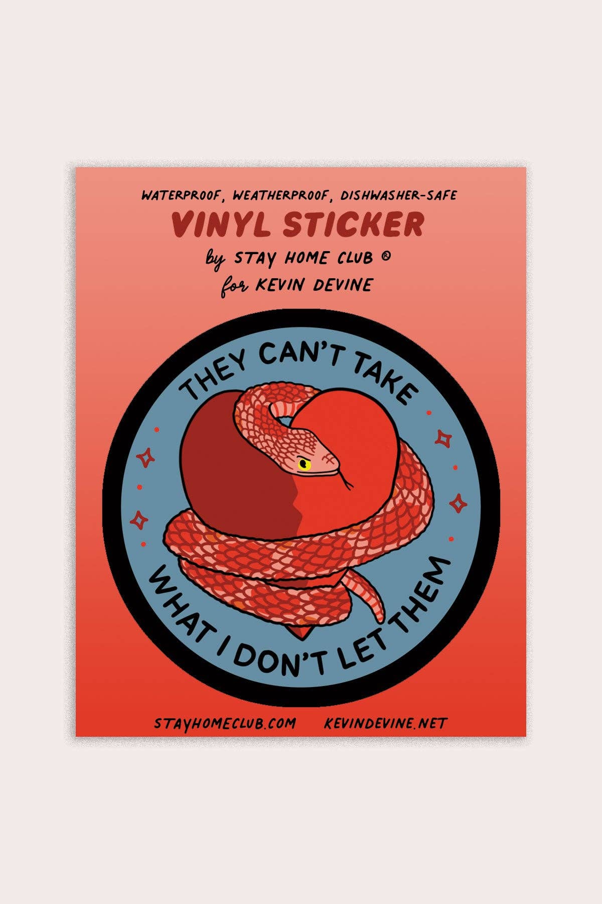 They Can't Take What Vinyl Sticker - Out of the Blue
