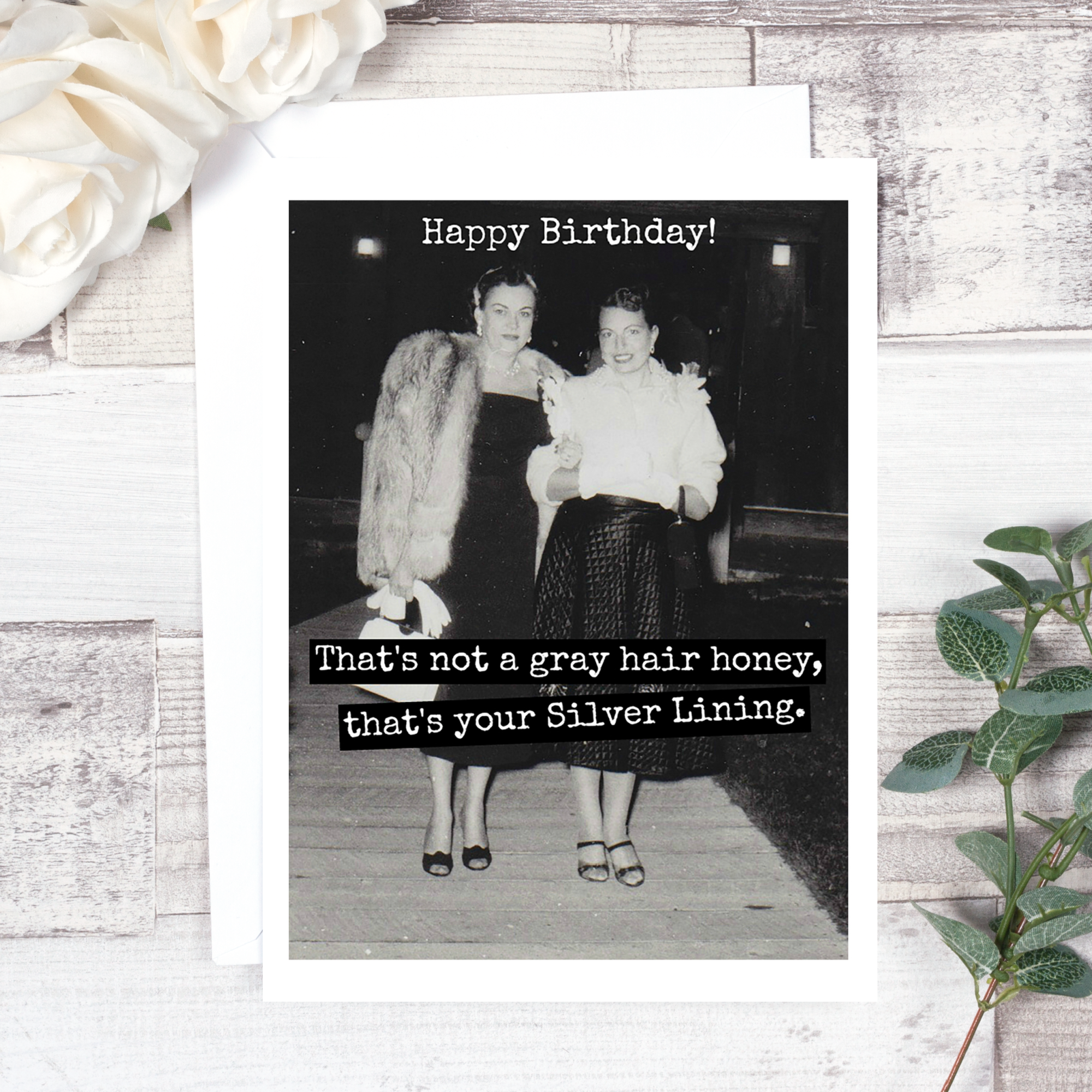 That's Not A Gray Hair Honey... Birthday Card - Out of the Blue