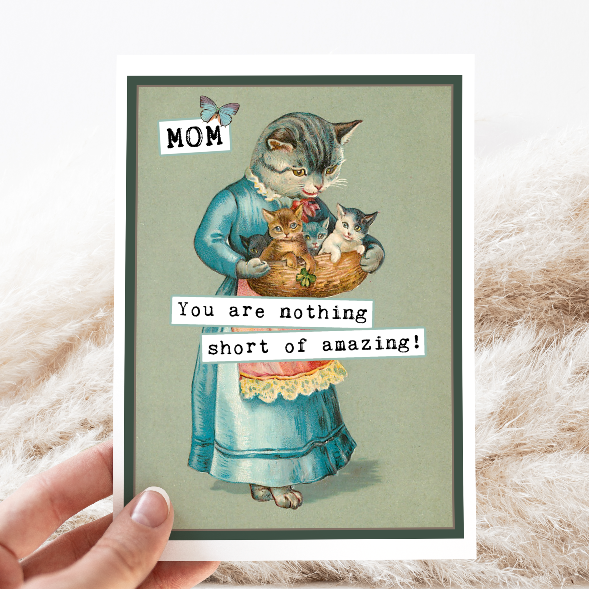 Greeting Card. Mom, You Are Nothing Short Of Amazing. - Out of the Blue