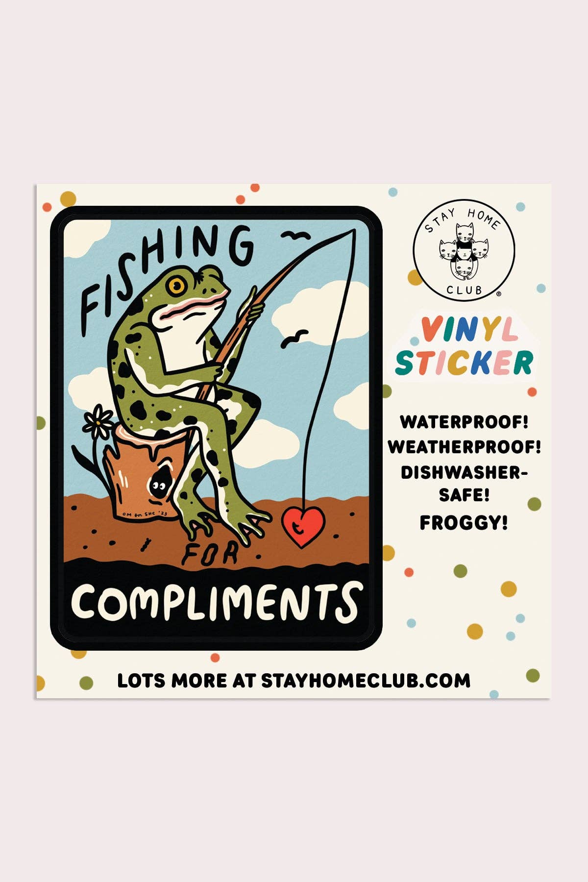 Fishing for Compliments Vinyl Sticker - Out of the Blue