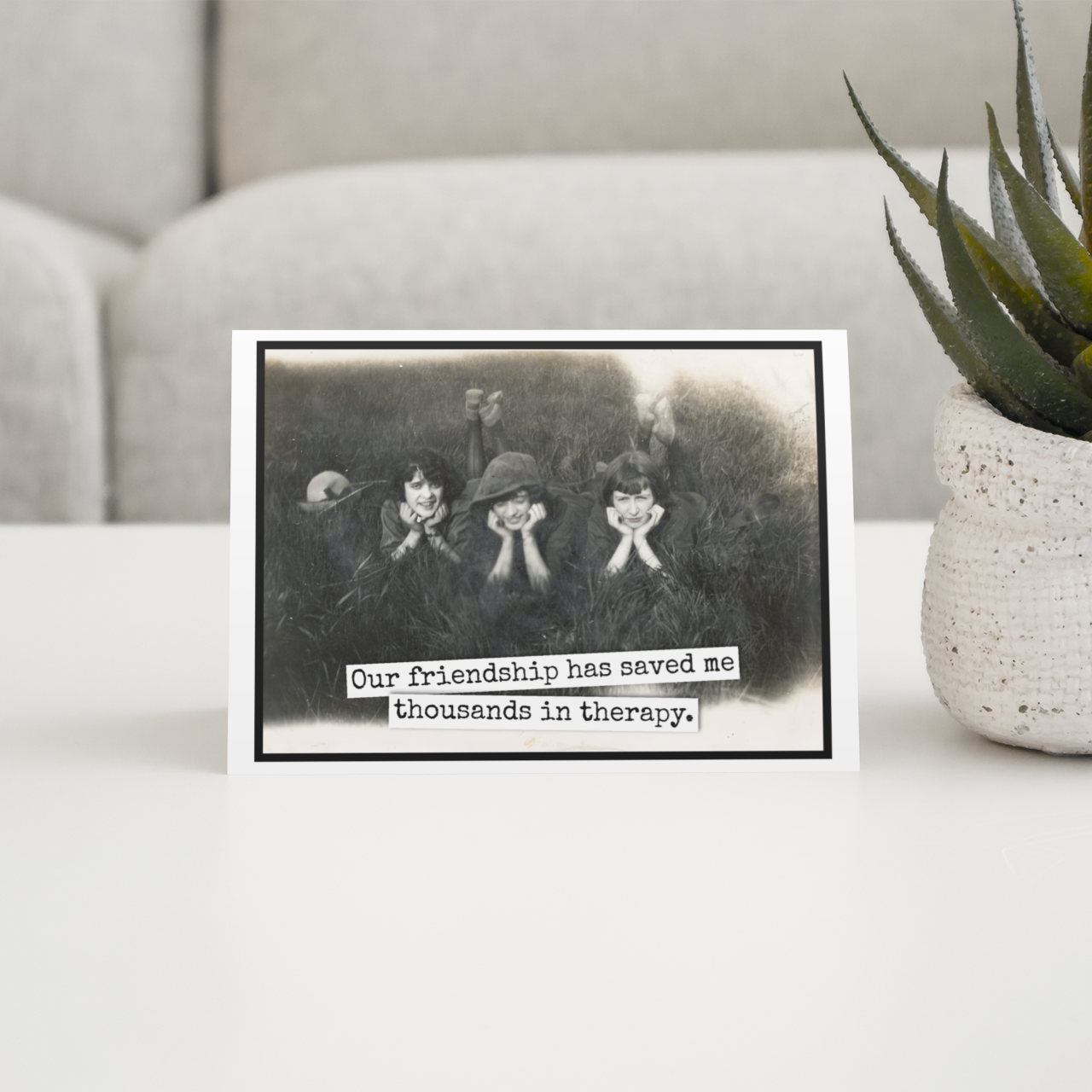 Friendship Card. Our Friendship Has Saved Me Thousands... - Out of the Blue