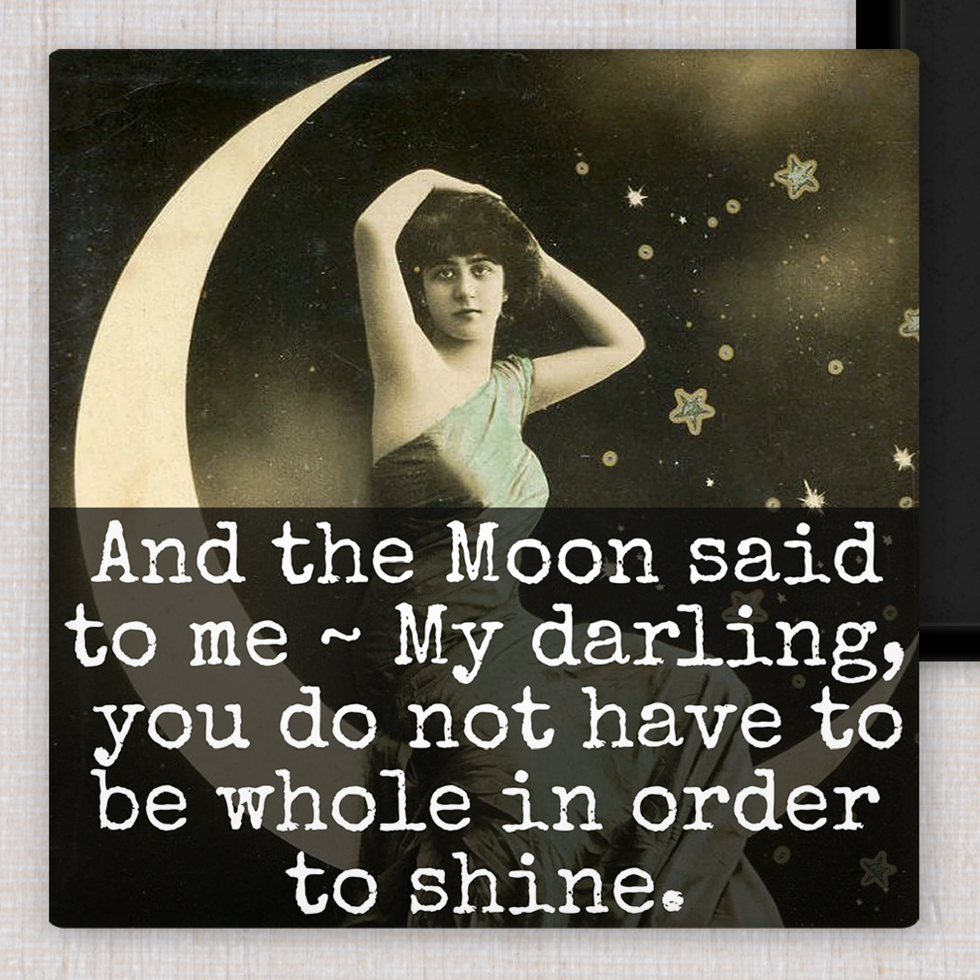 MAGNET. And The Moon Said To Me ~ My Darling...