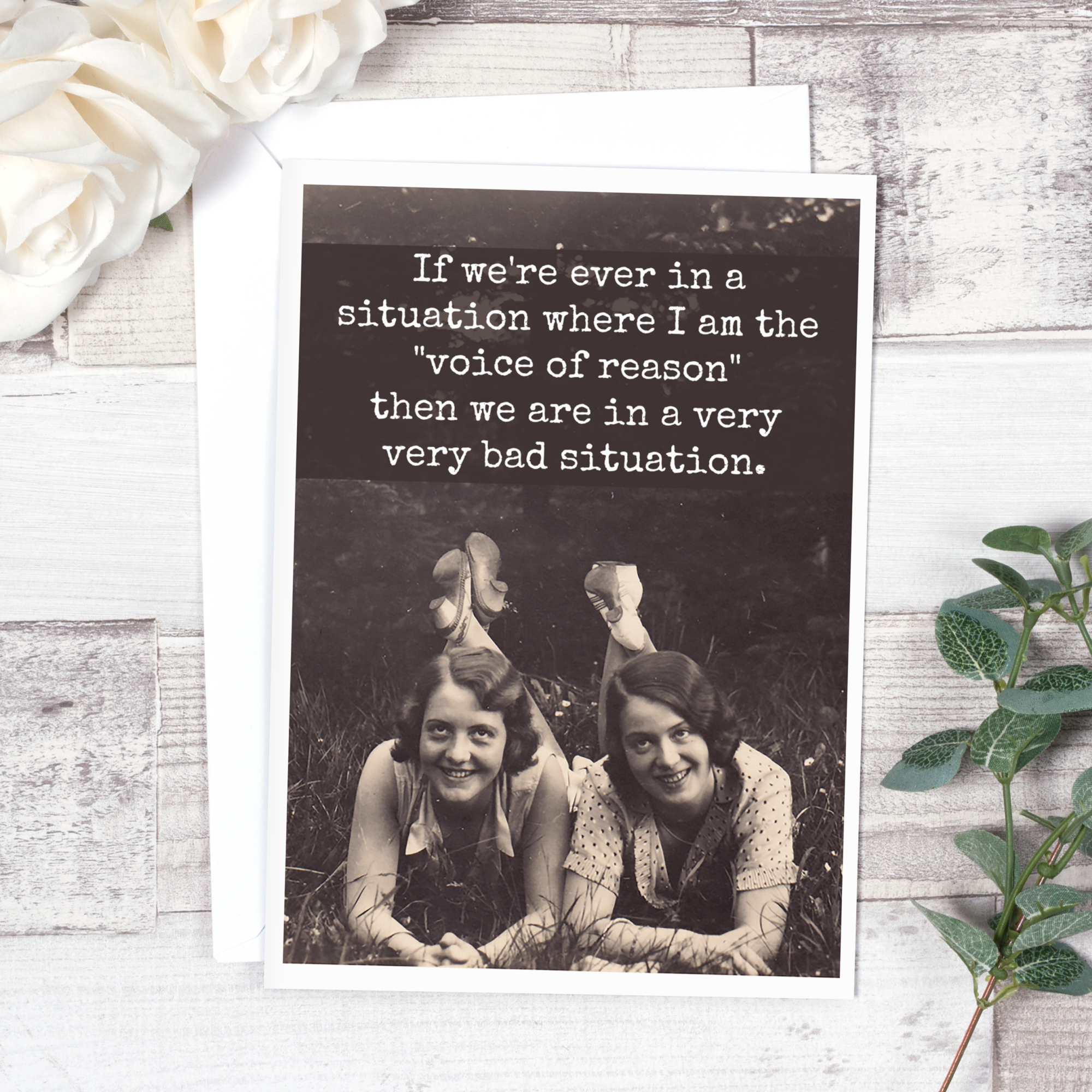 If We're Ever In A Situation... Friendship Card. - Out of the Blue